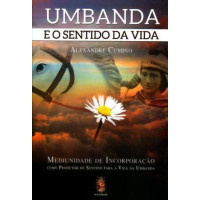 Umbanda E O Sentido Da Vida
