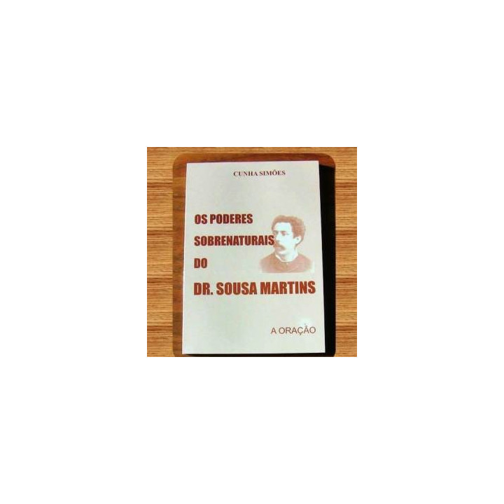 los poderes sobrenaturales de dr sousa martins
